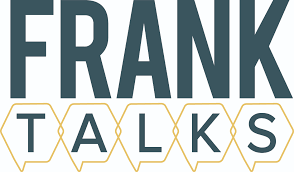 Frank Talks